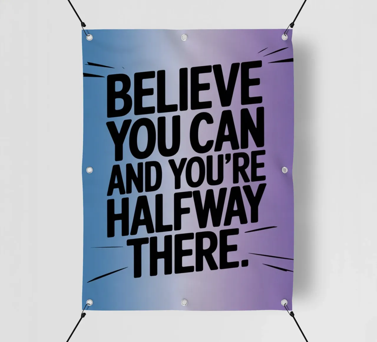 BELIEVE YOU CAN AND YOU'RE HALFWAY THERE. pvc cover by logic