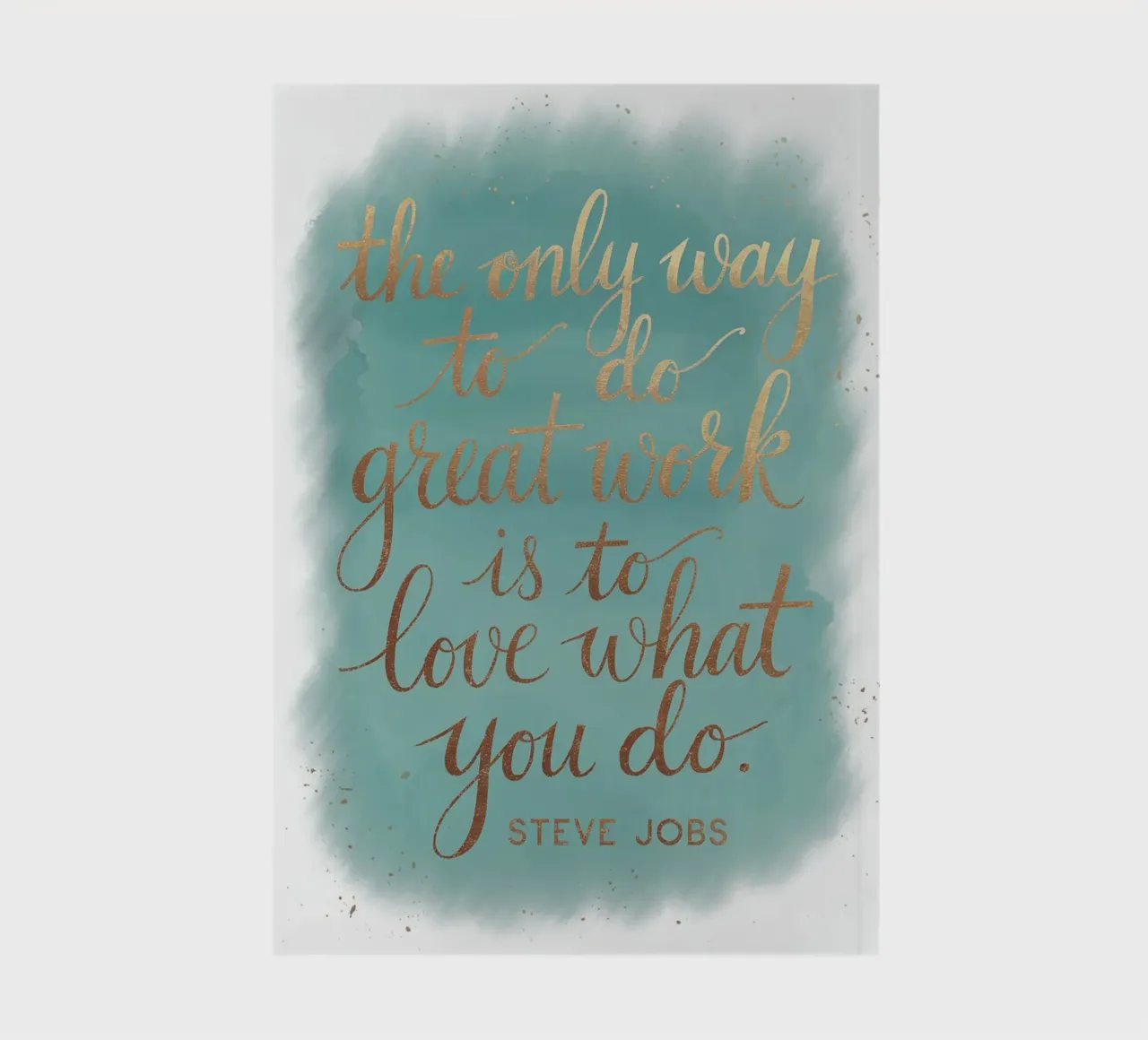 The only way to do great work is to love what you do. notebook by logic