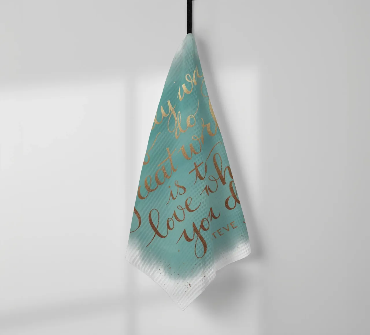 The only way to do great work is to love what you do. tea towel by logic