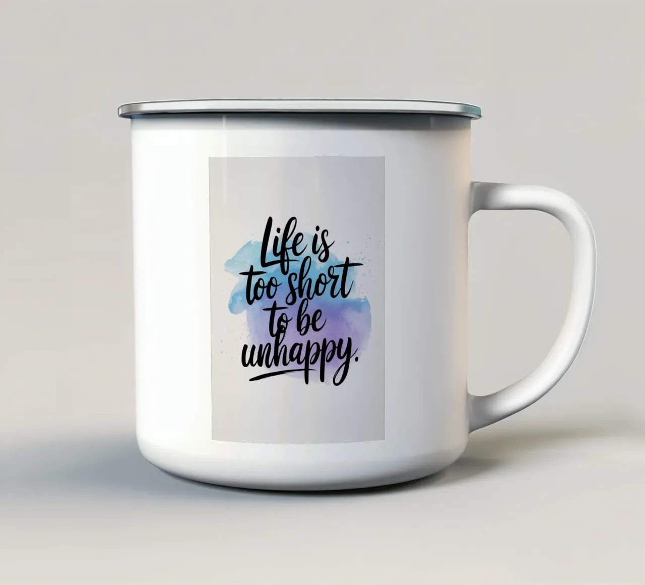 Das Leben ist zu kurz, um unglücklich zu sein. Emaille Tasse von logic