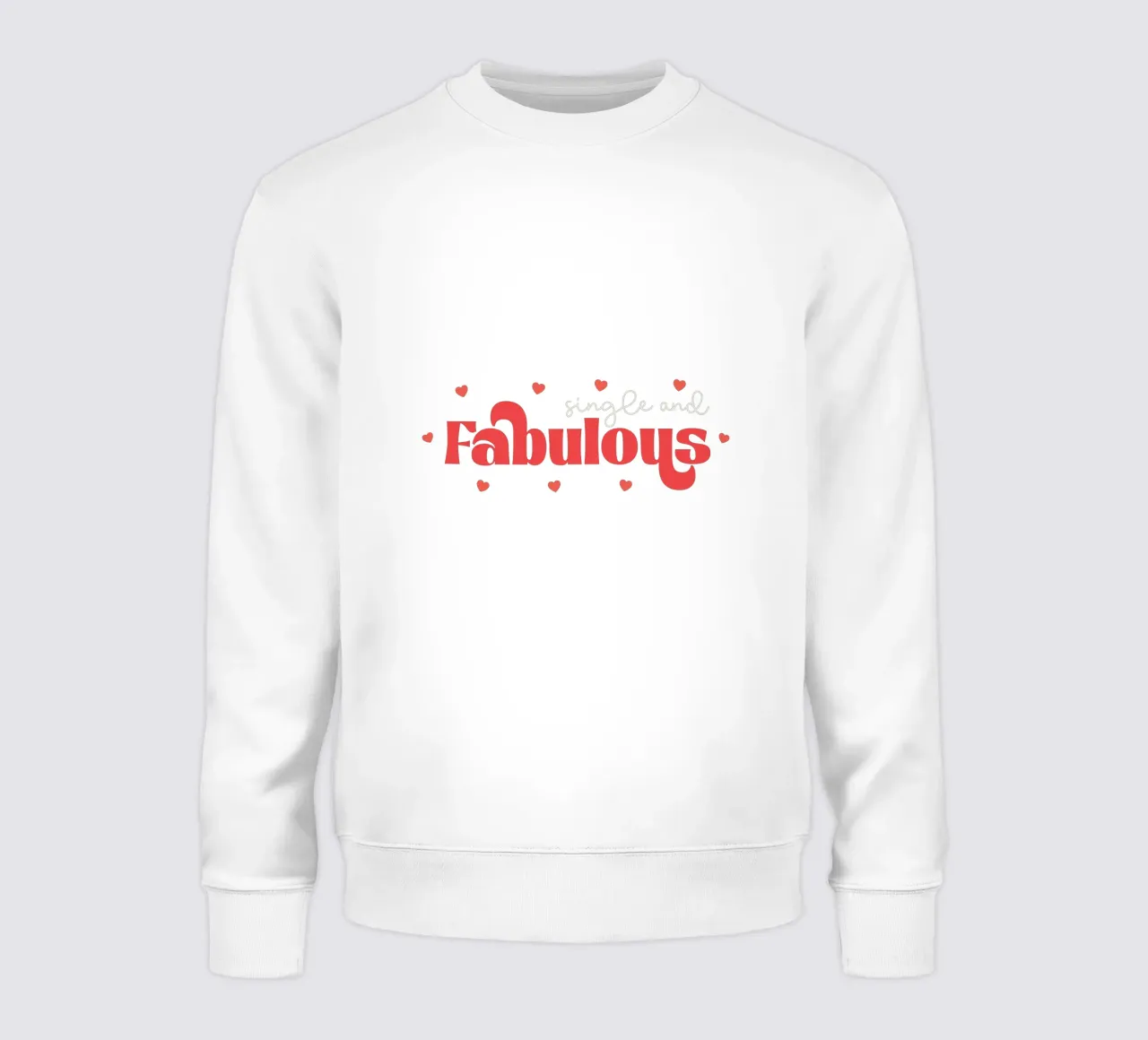 Single and Fabulous sudadera de edsonramosart