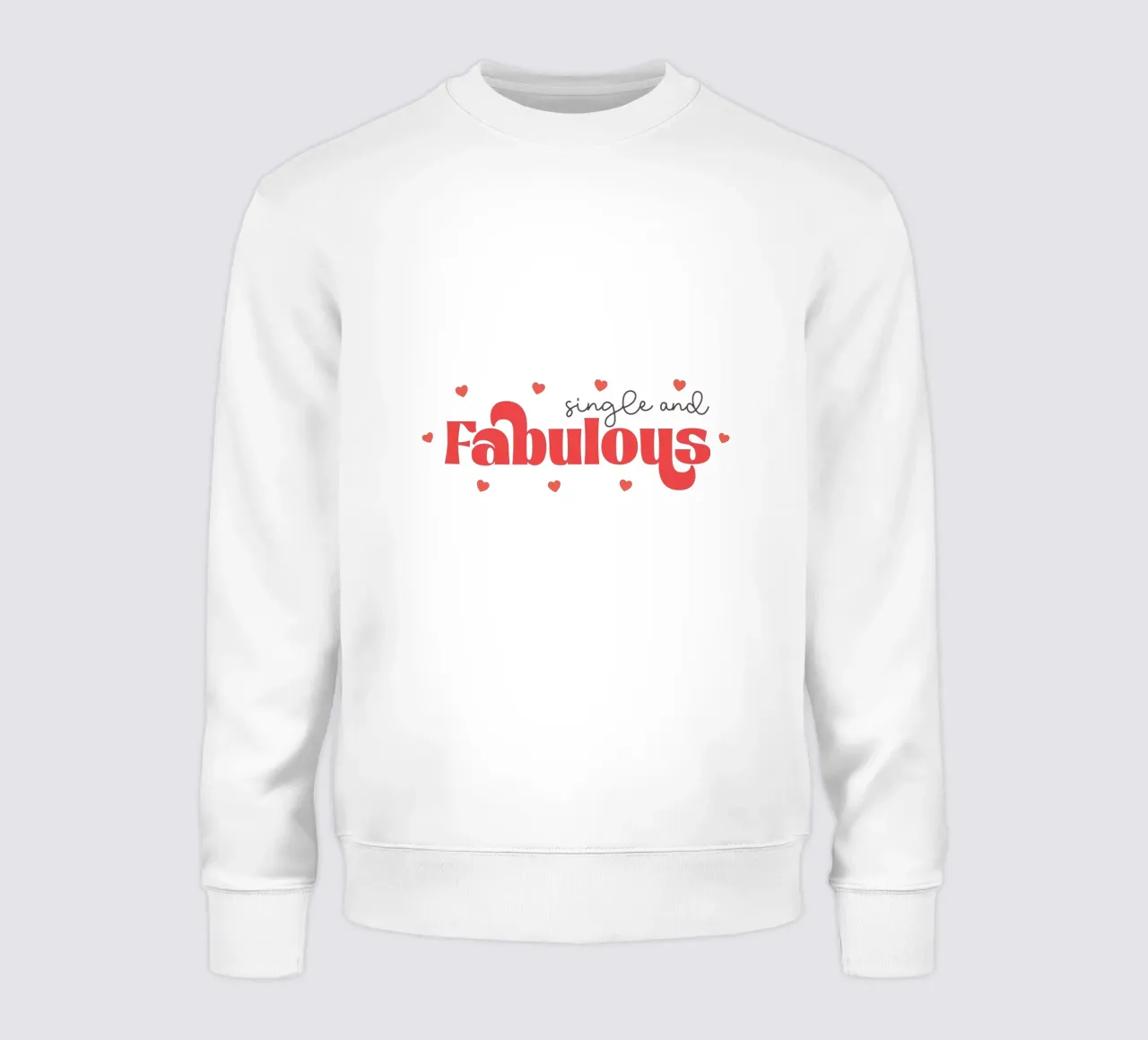 Single and Fabulous felpa da edsonramosart