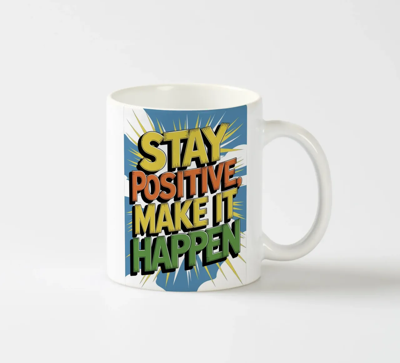 RESTEZ POSITIF. FAITES EN SORTE QUE LES CHOSES SE PASSENT BIEN. mug en céramique de logic