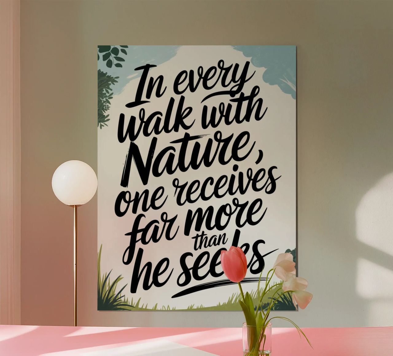 Bei jedem Spaziergang mit der Natur Poster von logic
