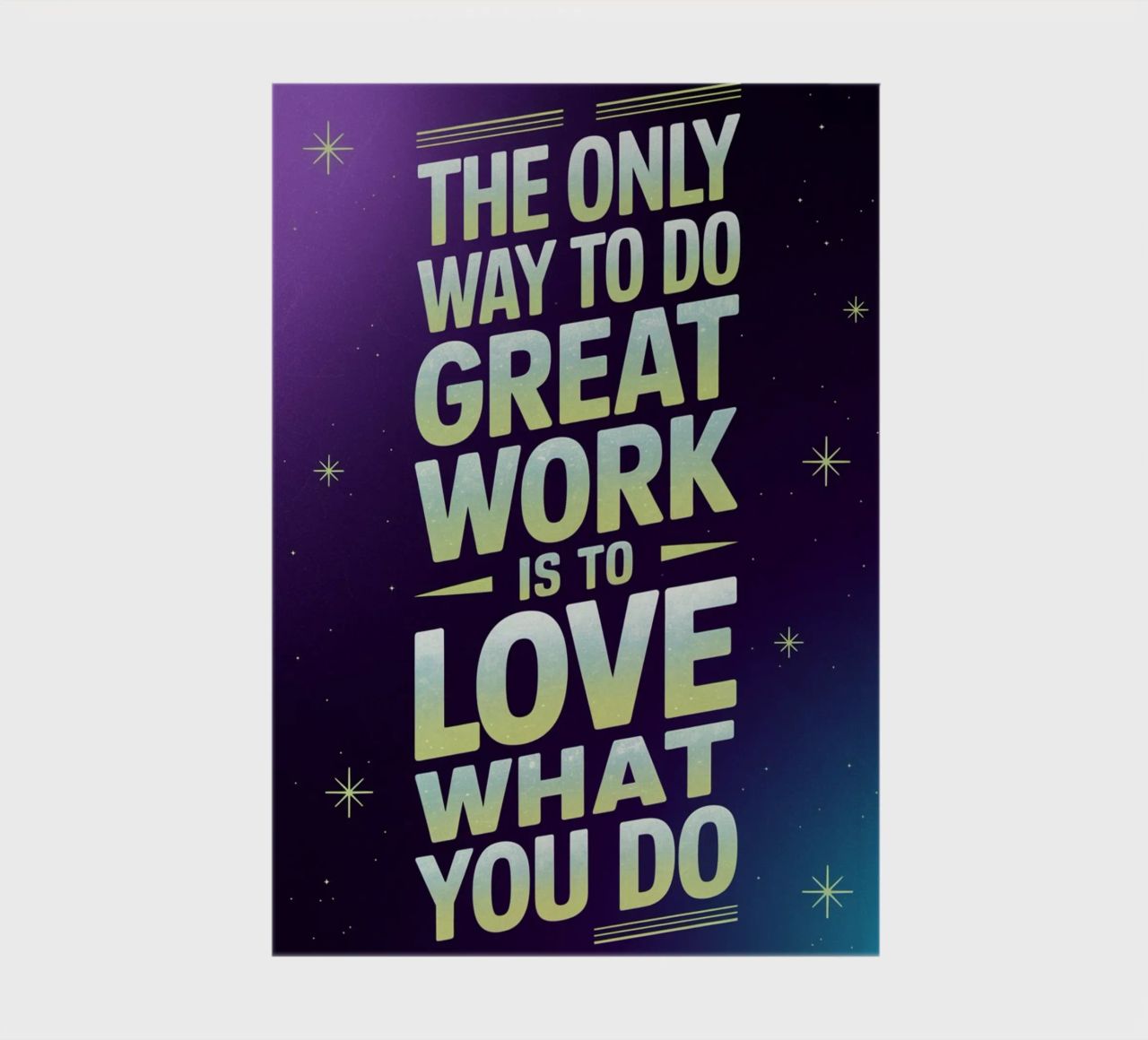 The only way to do great work is to love what you do. notebook by logic