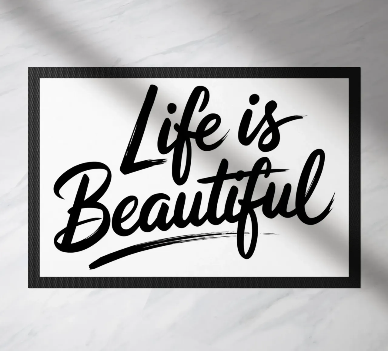 Life is beautiful doormat by logic