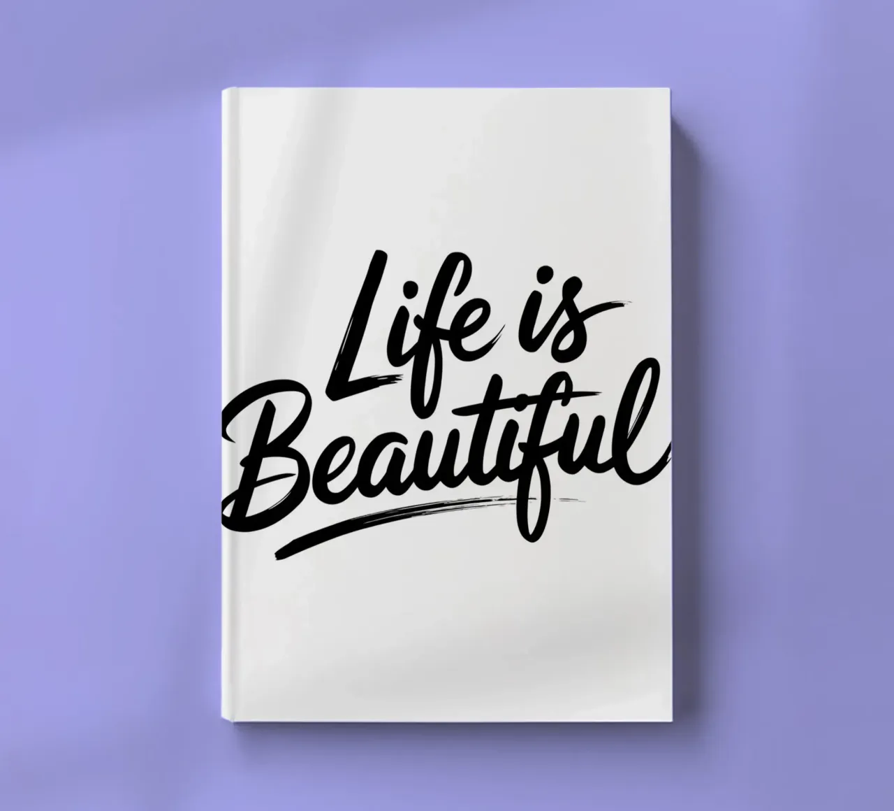 Life is beautiful notebook by logic