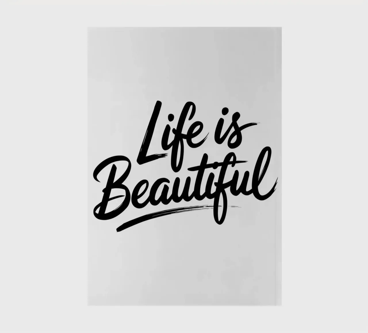 Life is beautiful notebook by logic