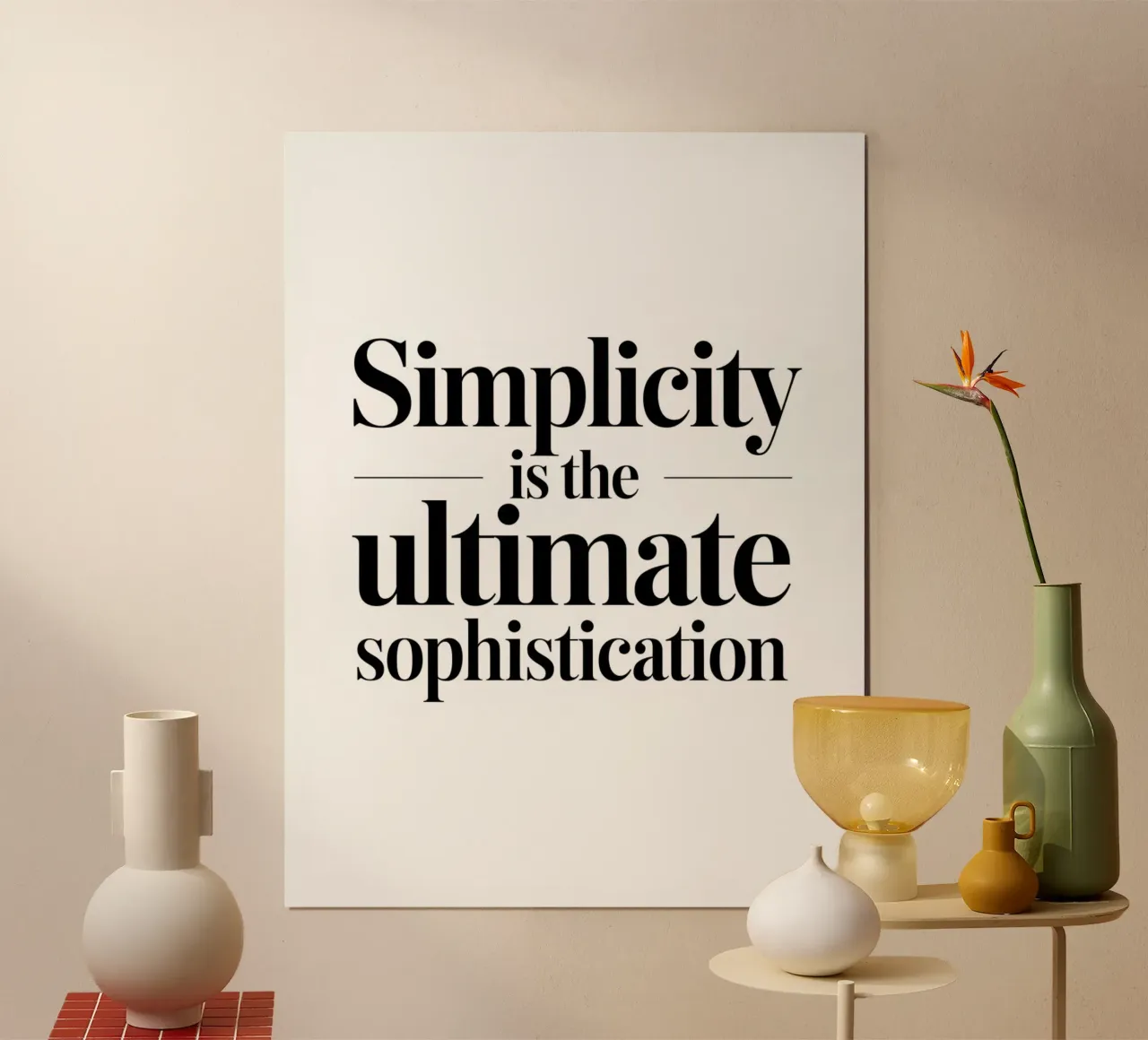 Schlichtheit ist die höchste Stufe der Raffinesse Poster von logic