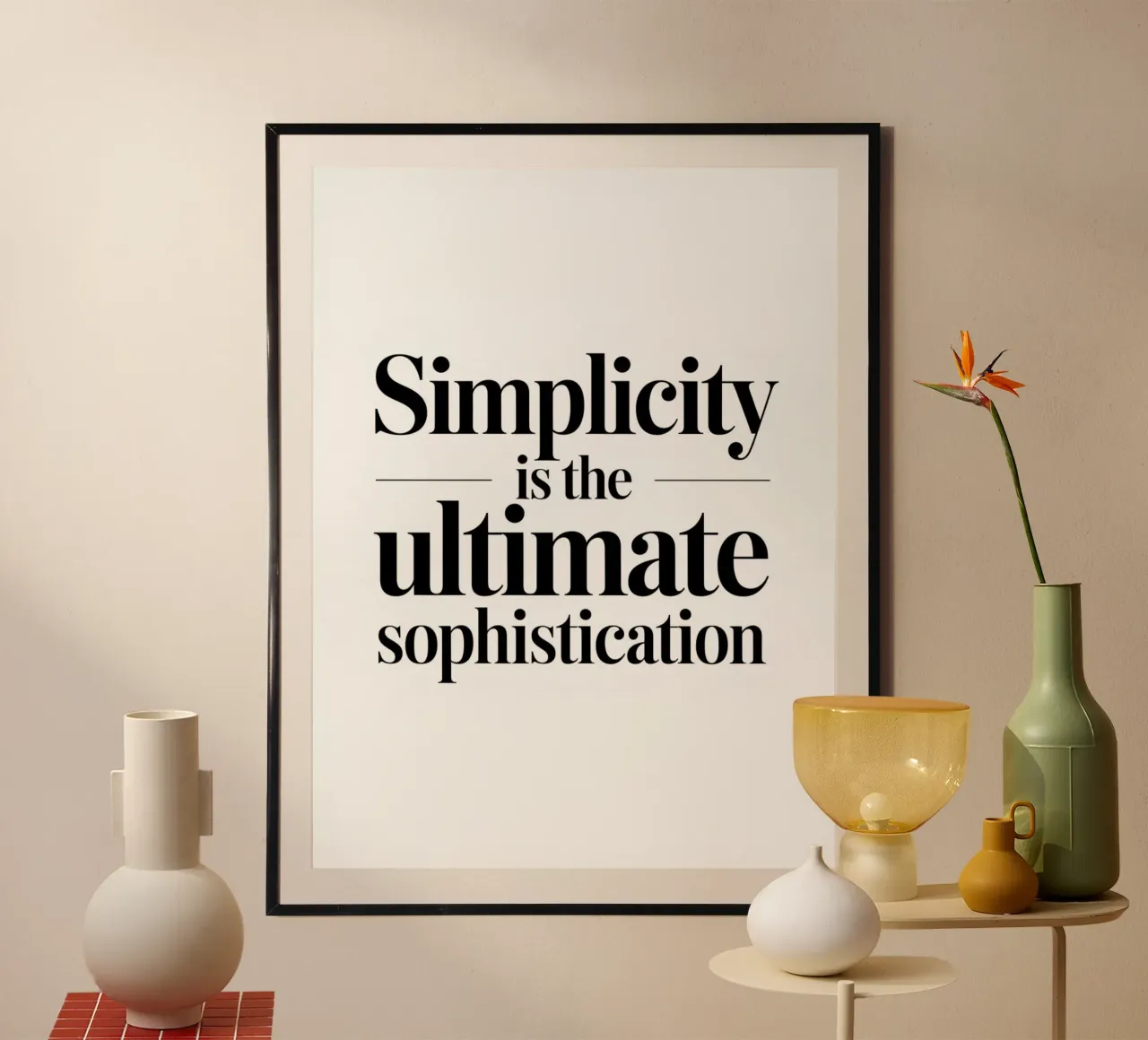 Schlichtheit ist die höchste Stufe der Raffinesse Poster von logic