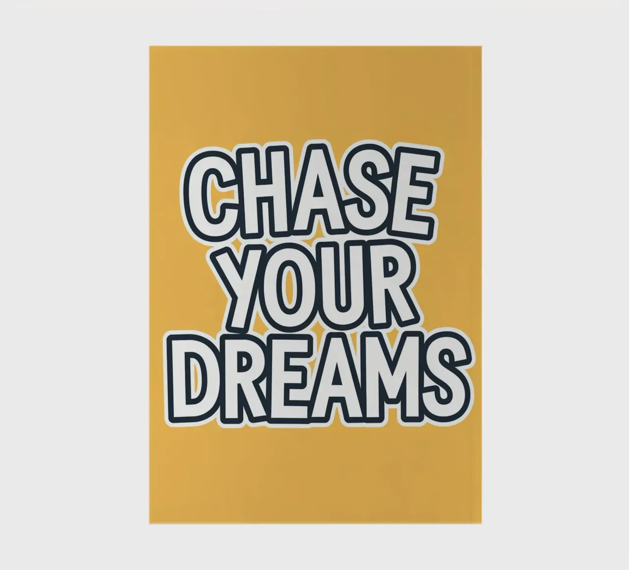 CHASE YOUR DREAMS notebook by logic