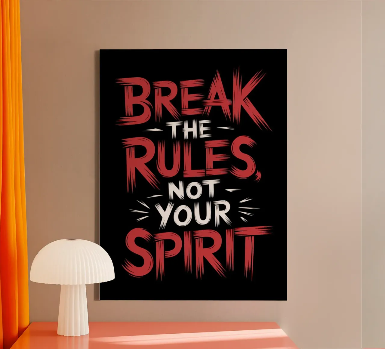 BREAK THE RULES, NOT YOUR SPIRIT canvas by logic