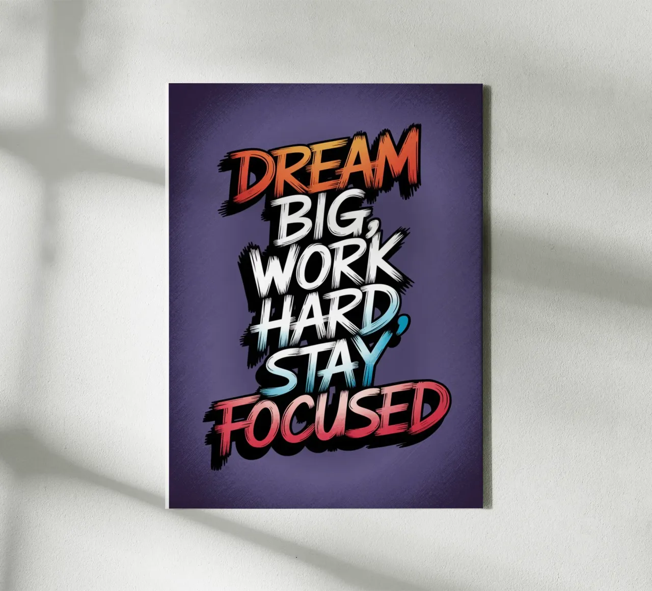 DROOM GROOT, WERK HARD, BLIJF GEFOCUST canvas van logic