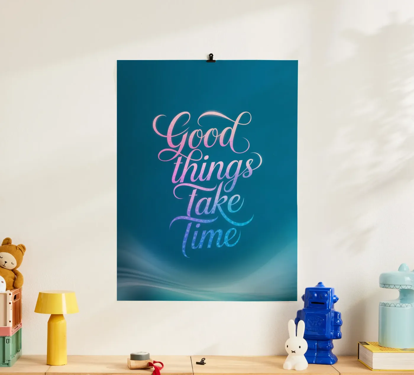 Good things take time poster by logic