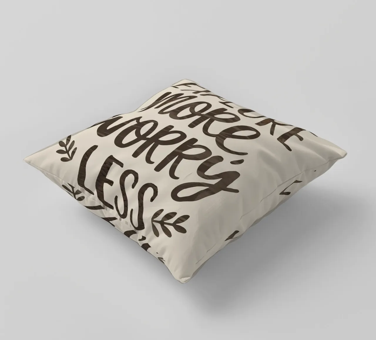 ESPLORARE DI PIÙ, PREOCCUPARSI DI MENO cuscino da logic