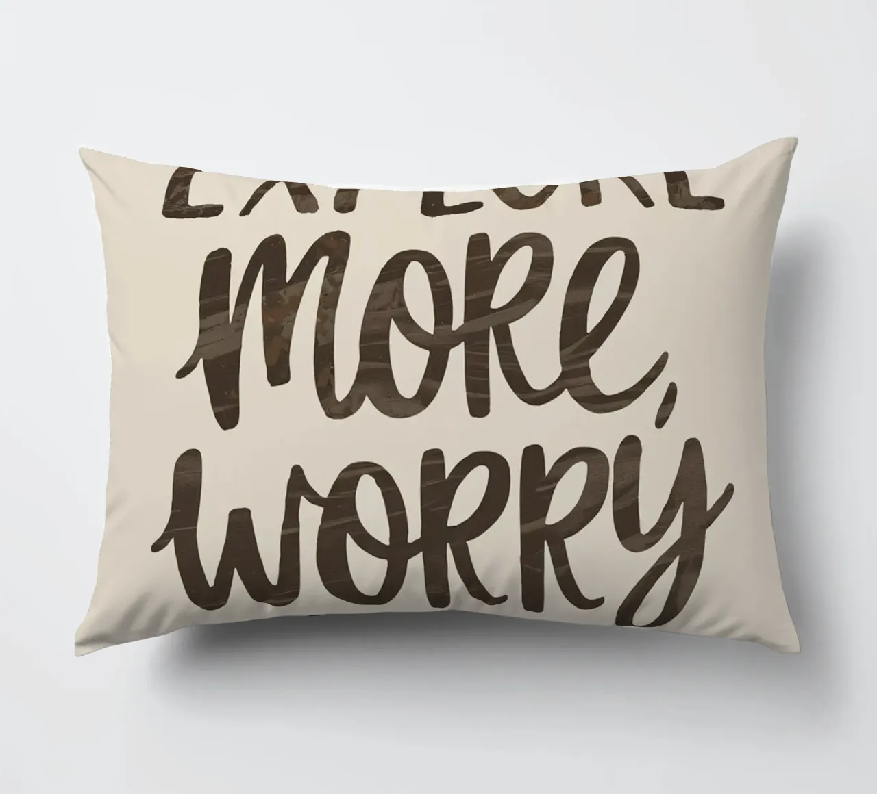 ESPLORARE DI PIÙ, PREOCCUPARSI DI MENO cuscino da logic