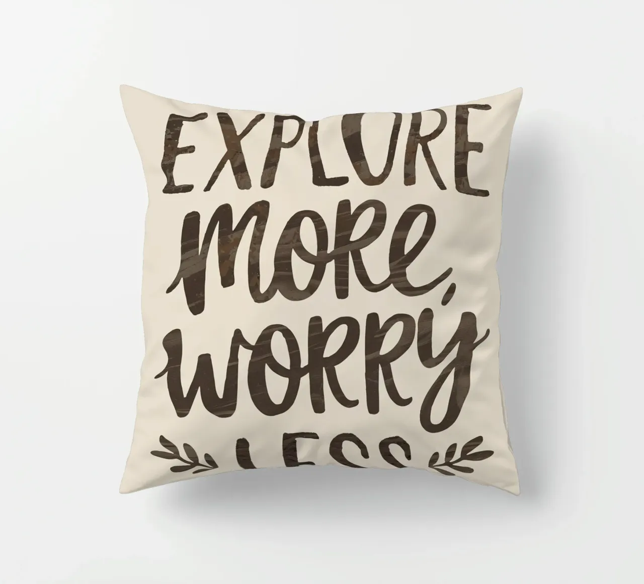 ESPLORARE DI PIÙ, PREOCCUPARSI DI MENO cuscino da logic