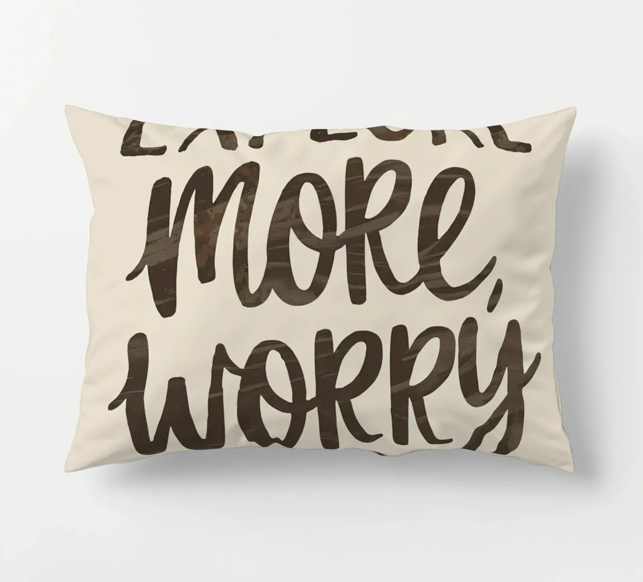 ESPLORARE DI PIÙ, PREOCCUPARSI DI MENO cuscino da logic