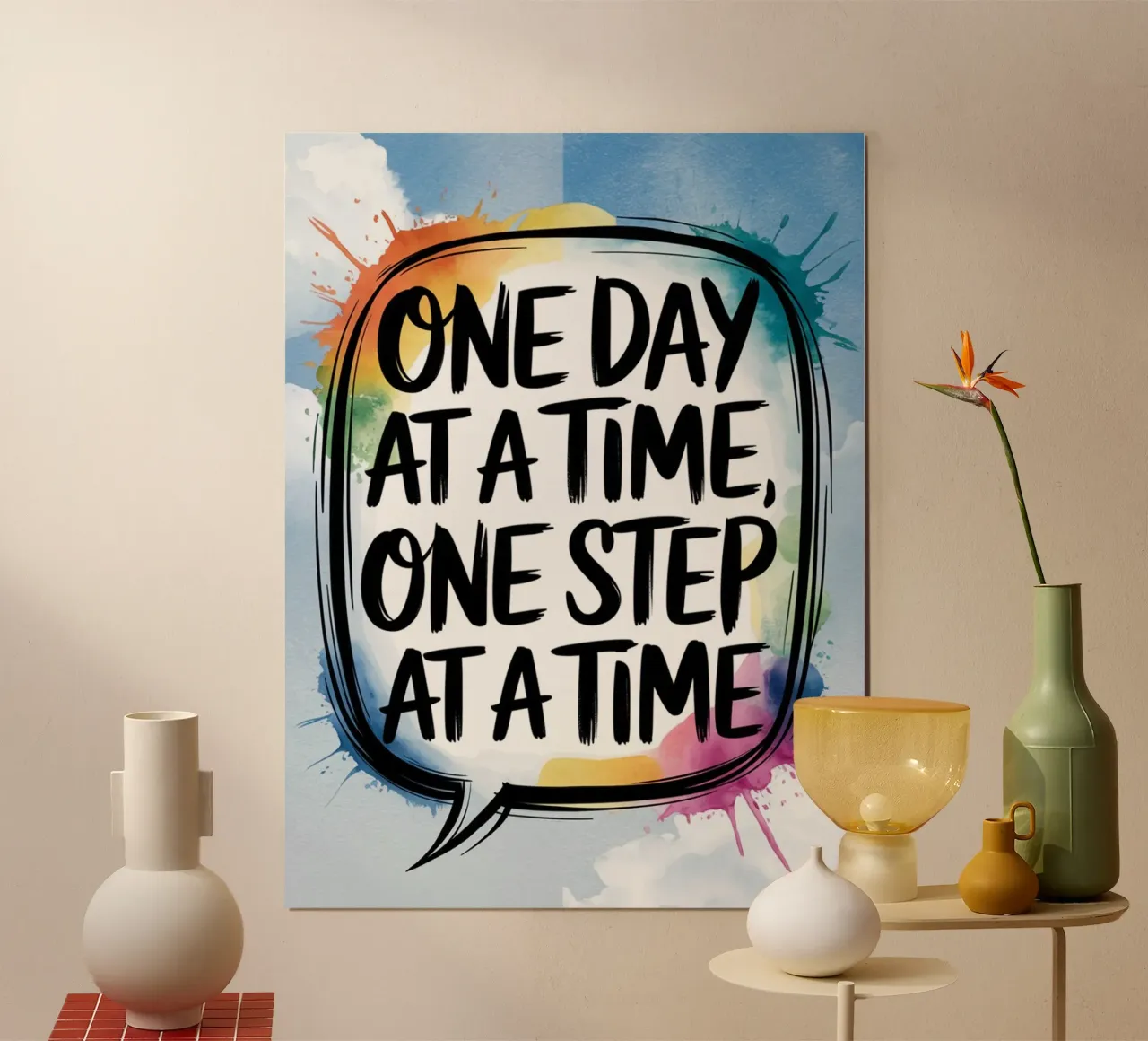 ONE DAY AT A TIME, ONE STEP AT A TIME poster with wooden frame by logic