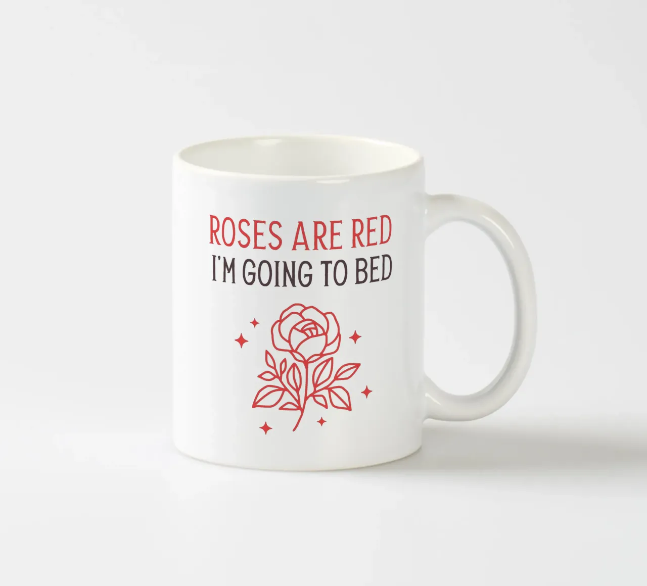 Roses are red i'm going to bed tazza in ceramica da edsonramosart