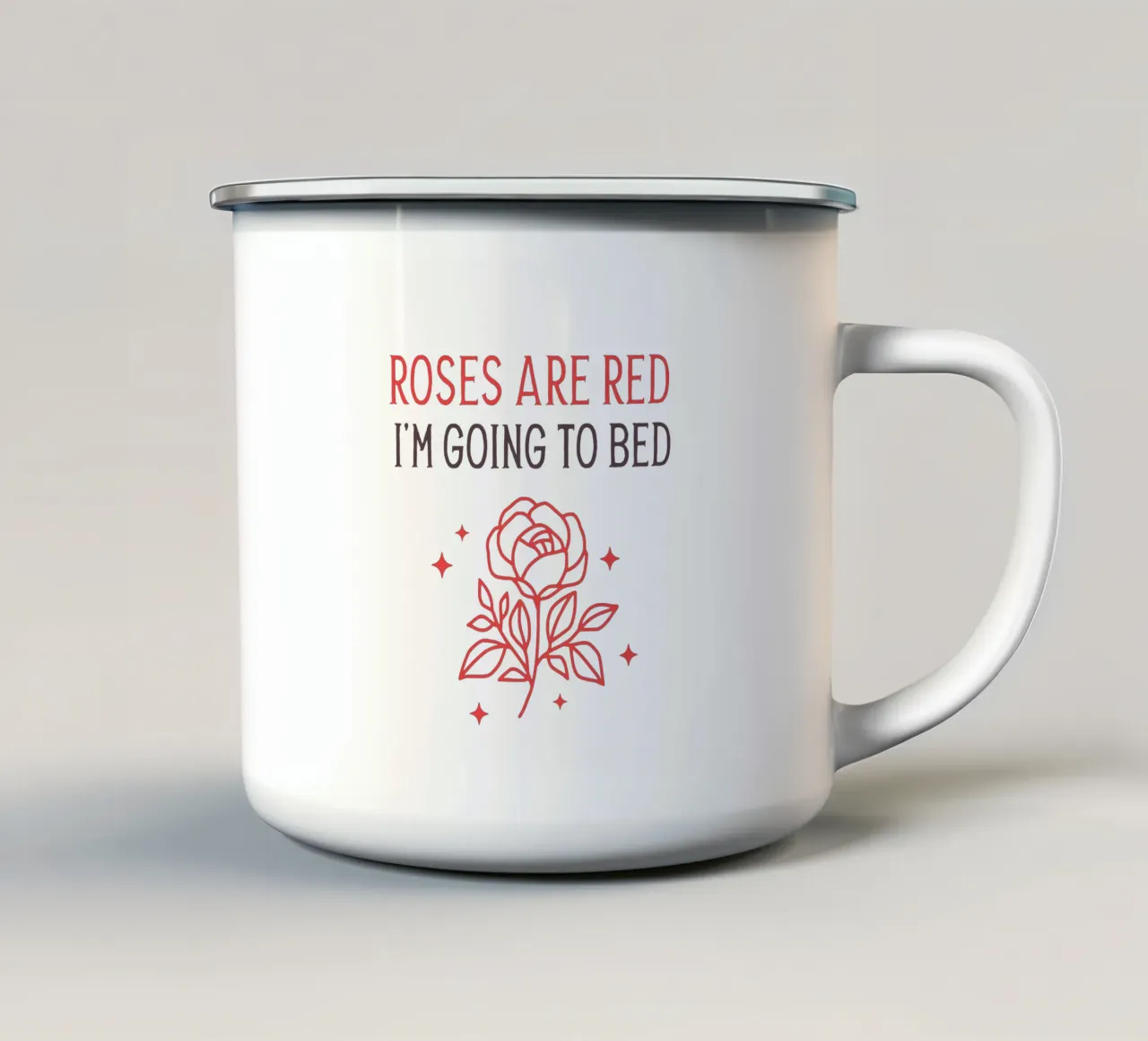 Roses are red i'm going to bed tazza in smalto da edsonramosart