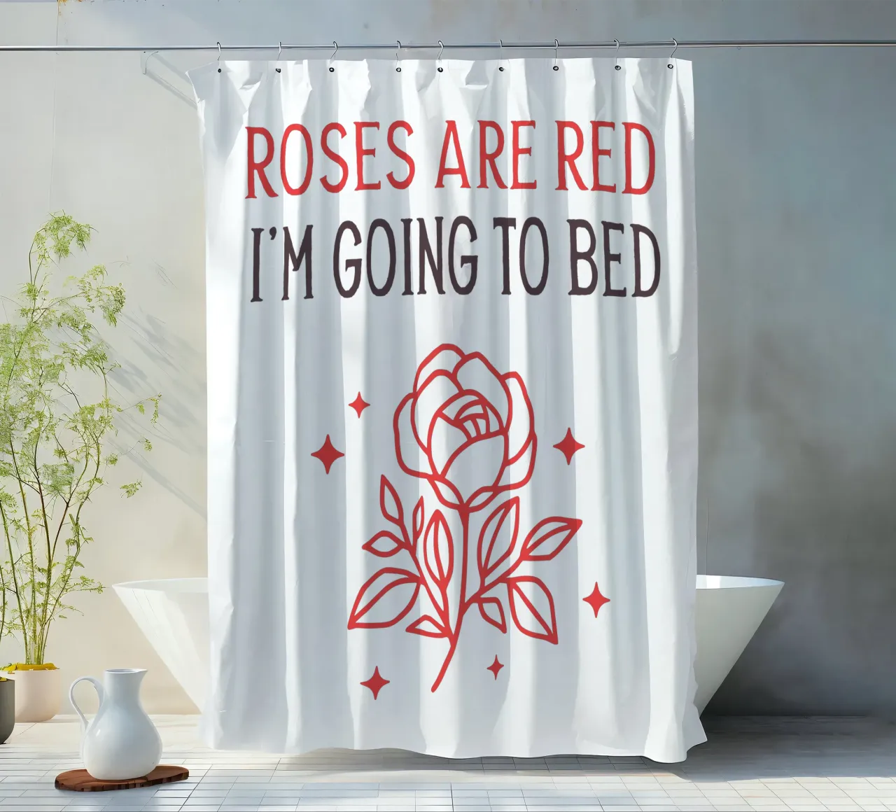 Roses are red i'm going to bed tenda da doccia da edsonramosart
