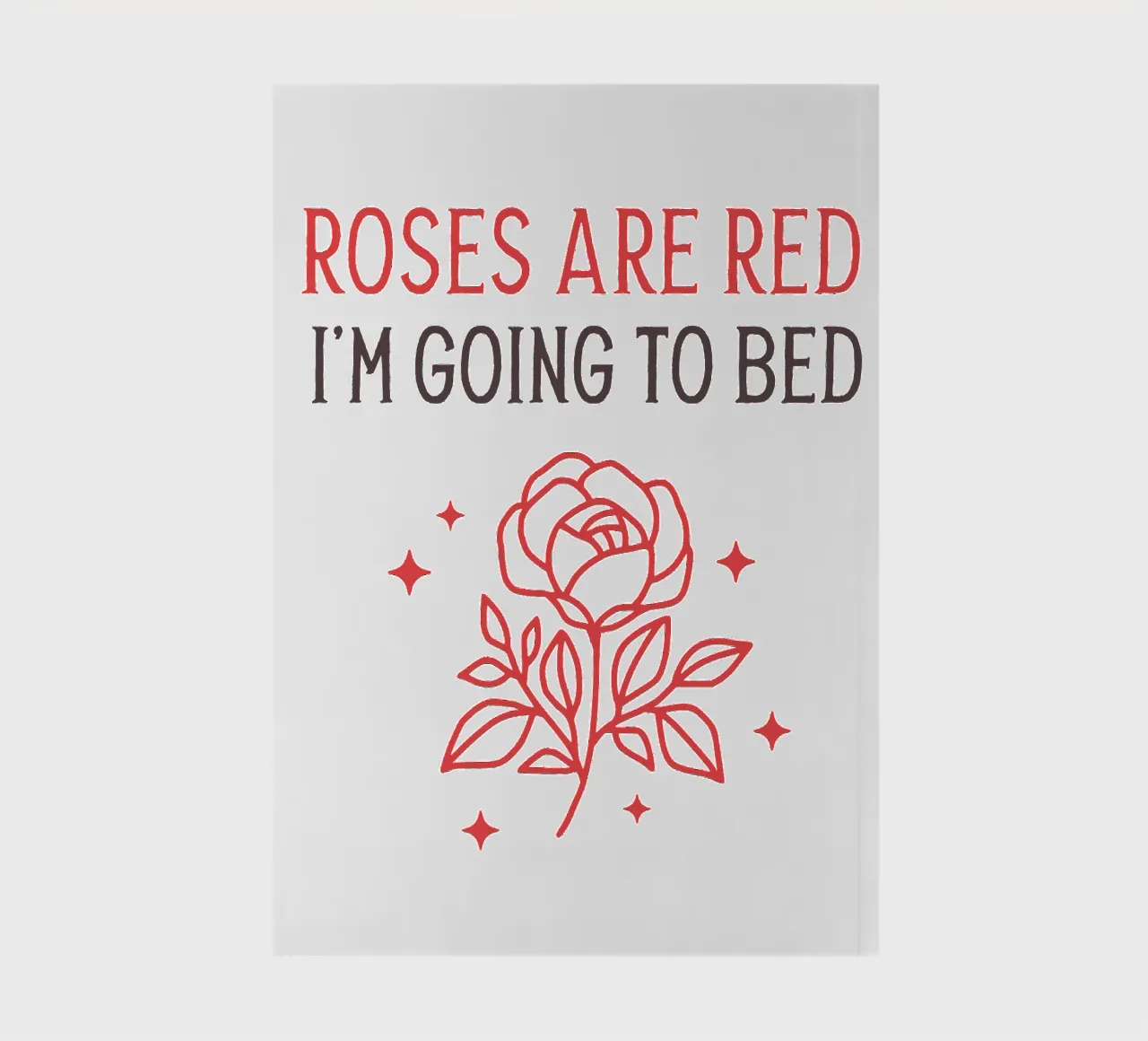 Roses are red i'm going to bed diario da edsonramosart
