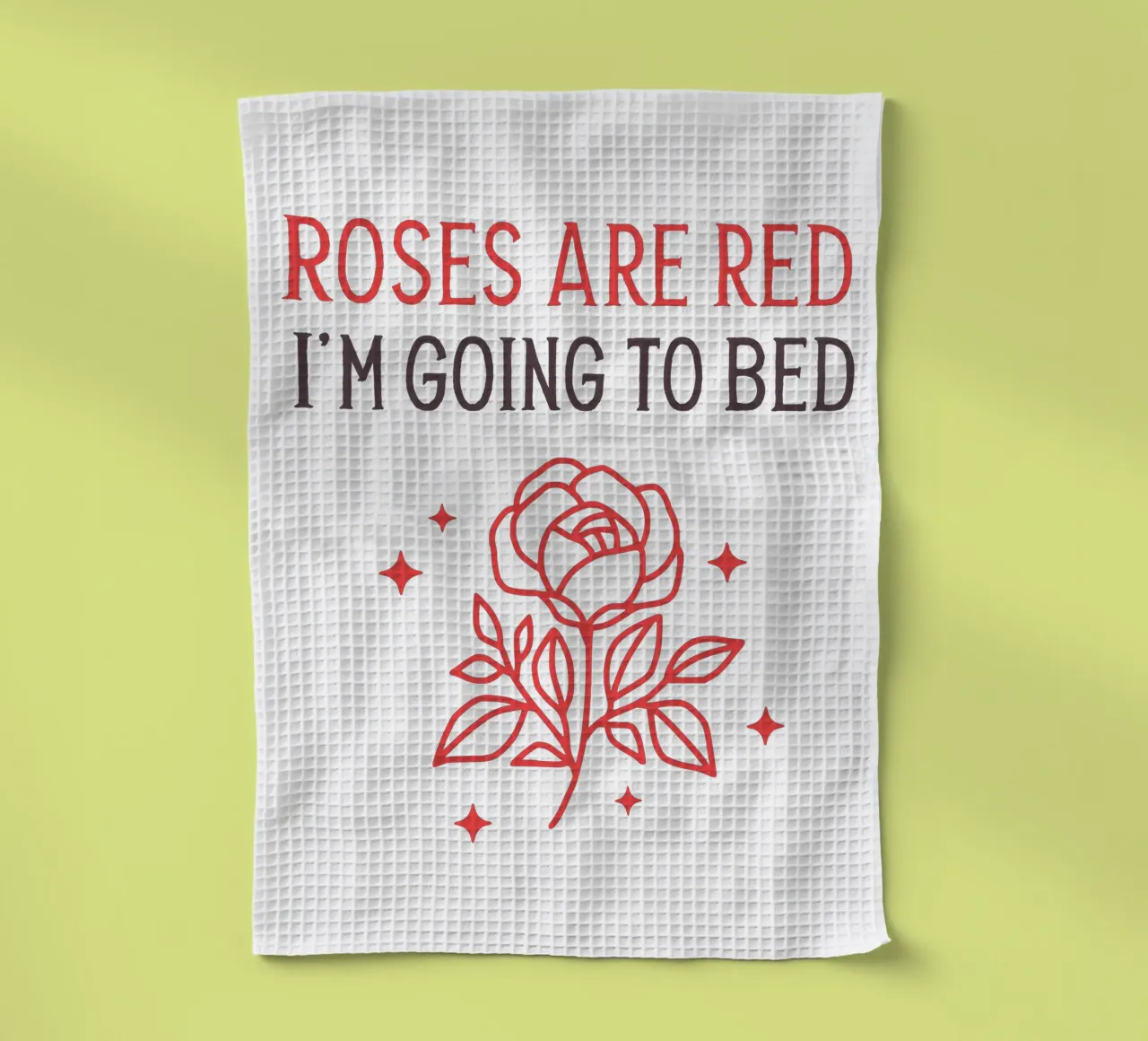 Roses are red i'm going to bed canovaccio da cucina da edsonramosart