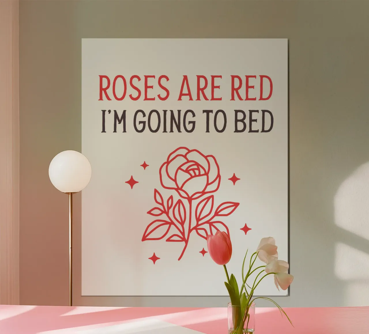Roses are red i'm going to bed poster con telaio in legno da edsonramosart