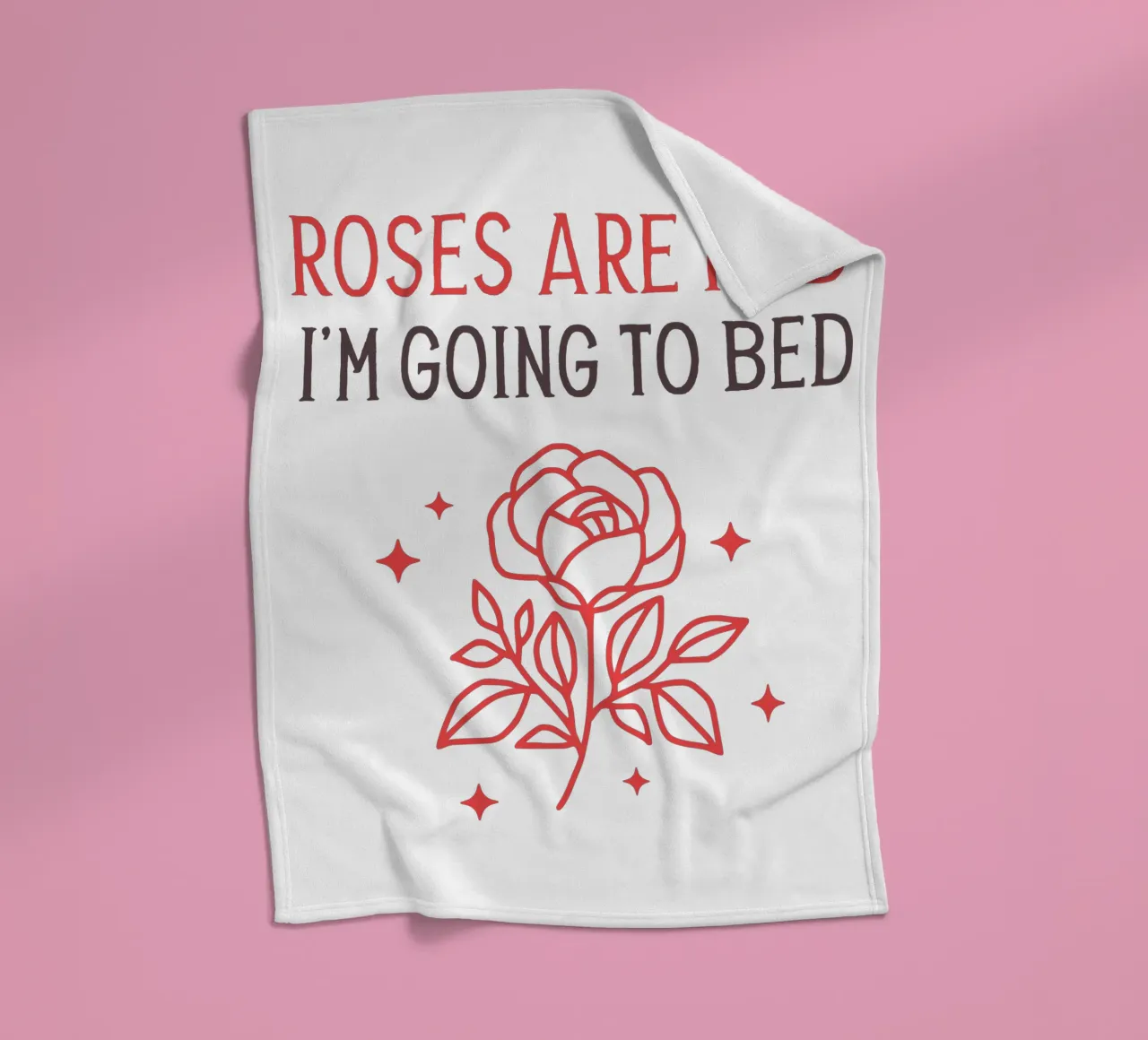 Roses are red i'm going to bed coperta in pile da edsonramosart