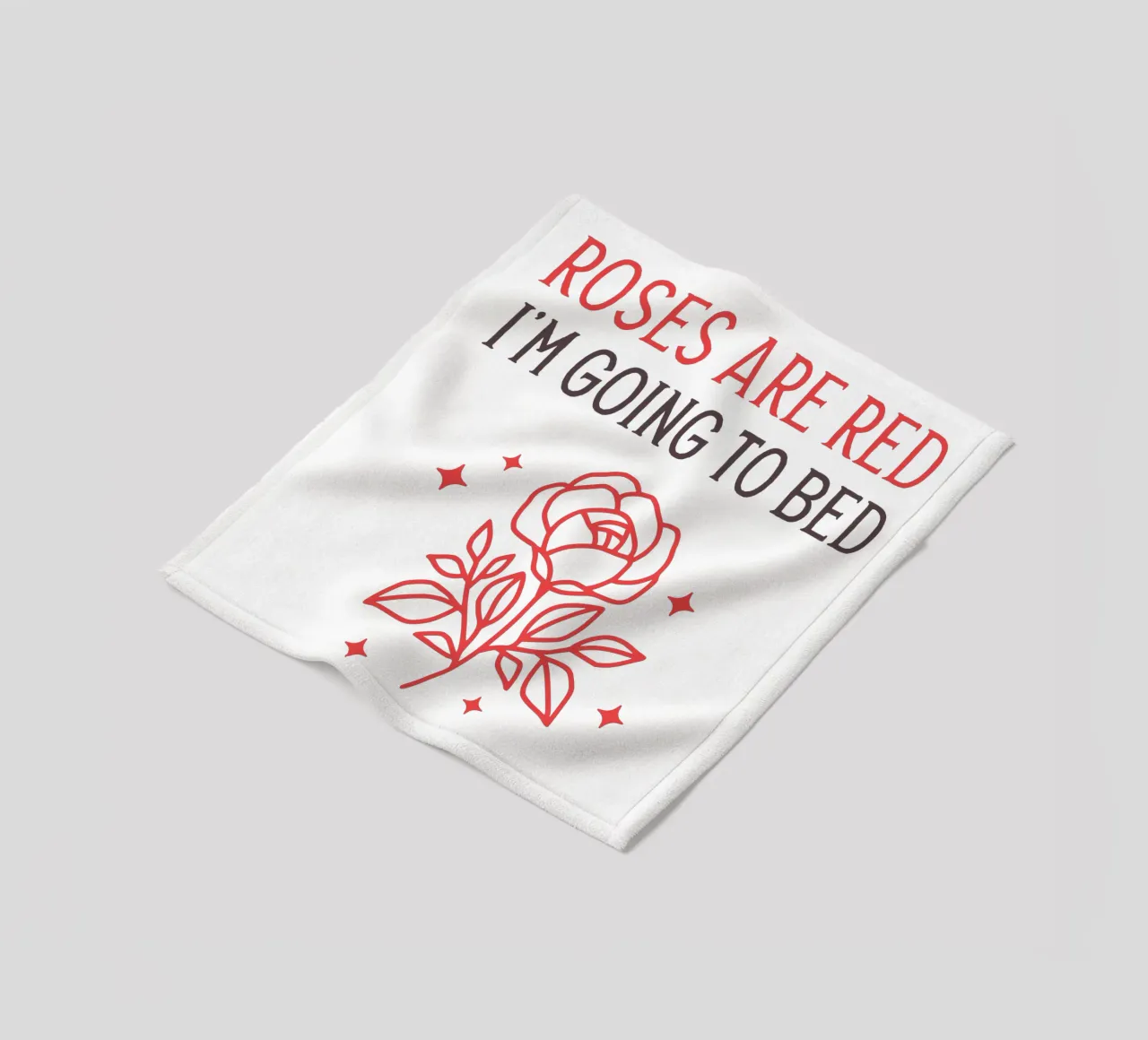 Roses are red i'm going to bed coperta in pile da edsonramosart