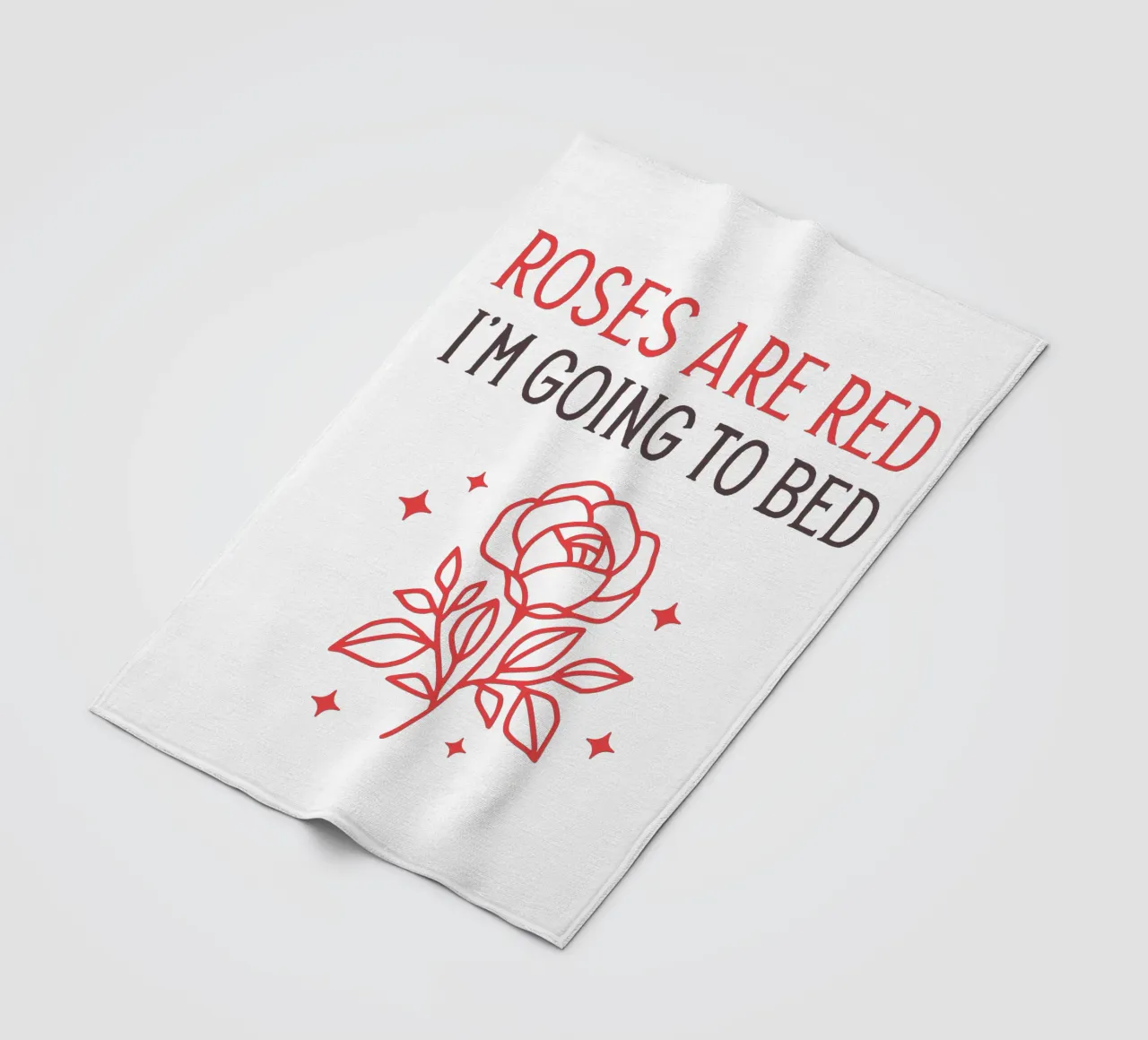 Roses are red i'm going to bed coperta in pile da edsonramosart
