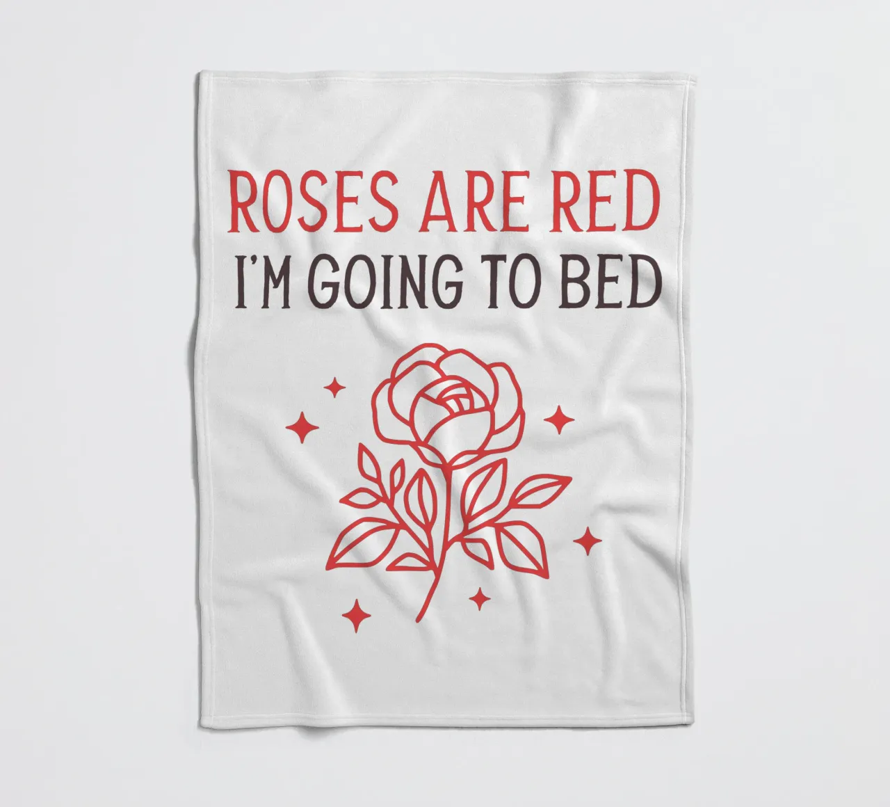 Roses are red i'm going to bed coperta in pile da edsonramosart