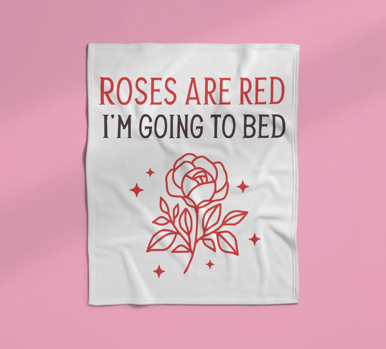 Roses are red i'm going to bed coperta in pile da edsonramosart