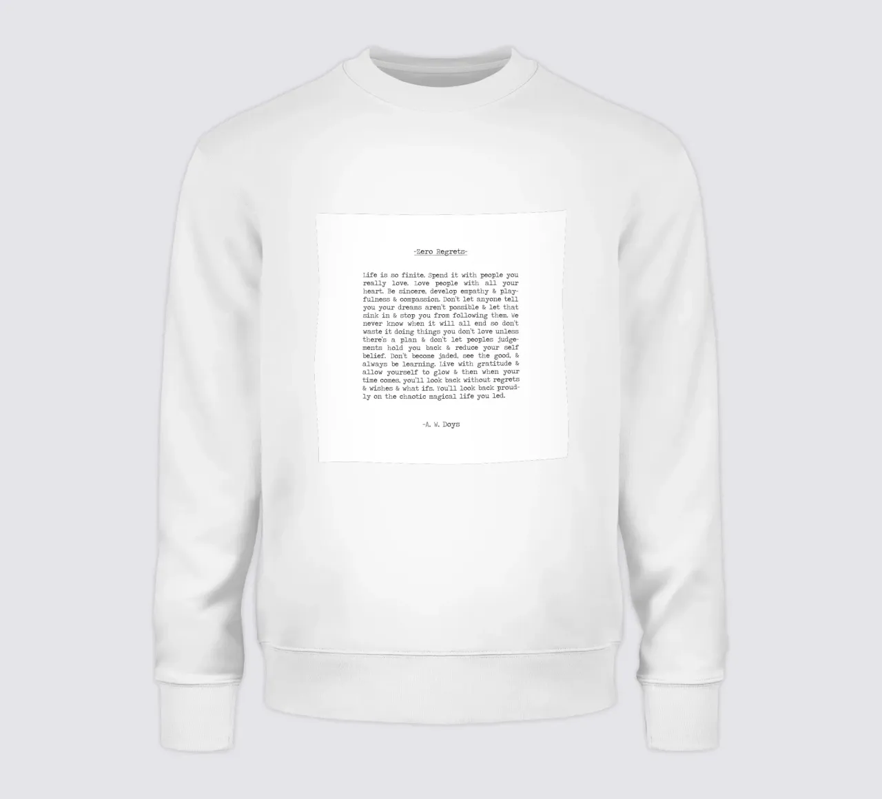 Zero Regrets - A. W. Doys Quote felpa da Summer Soul Co. - Quotes