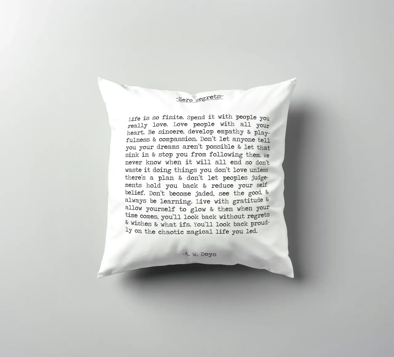 Zero Regrets - A. W. Doys Quote cuscino da Summer Soul Co. - Quotes