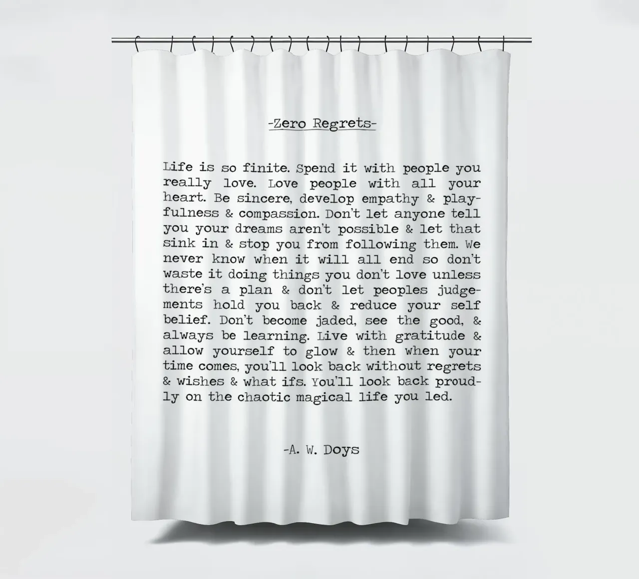 Zero Regrets - A. W. Doys Zitat Duschvorhang von Summer Soul Co. - Quotes