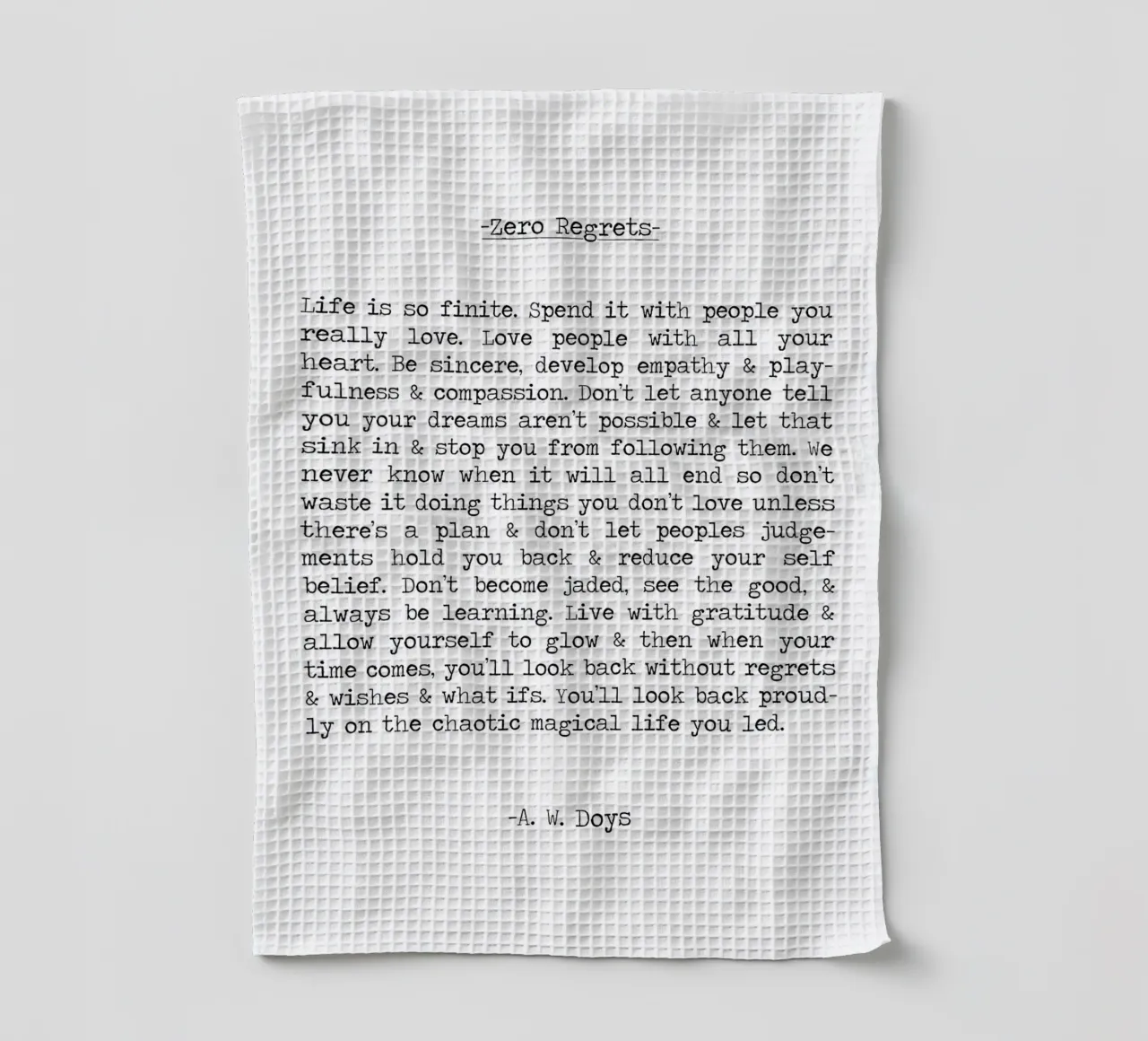 Zero Regrets - A. W. Doys Quote canovaccio da cucina da Summer Soul Co. - Quotes