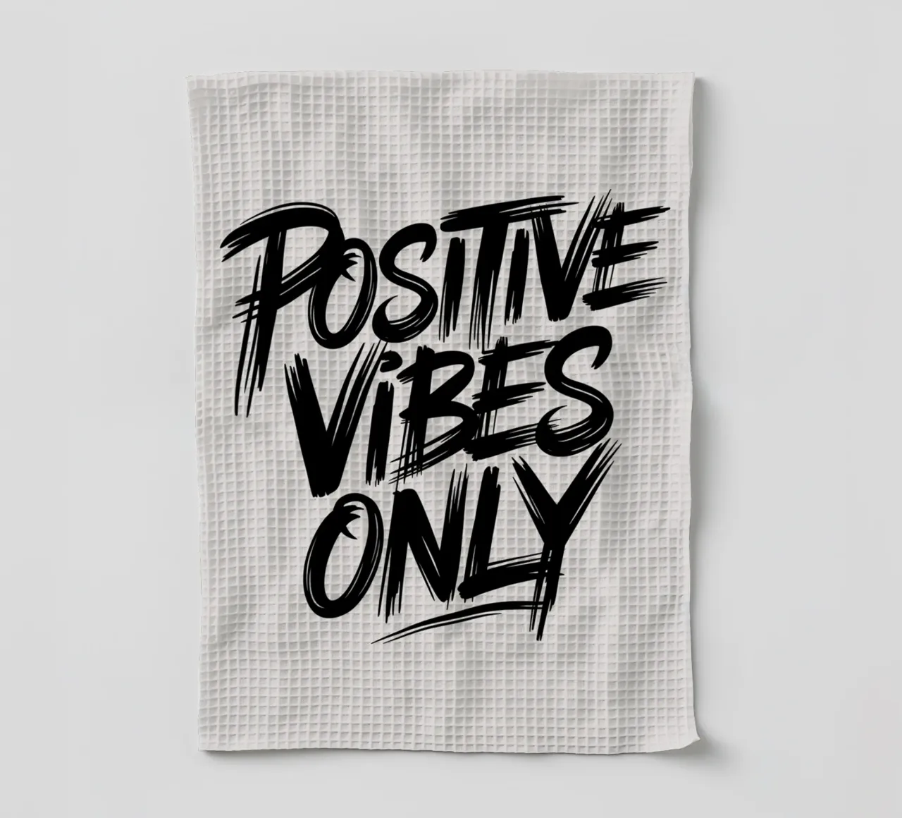 POSITIVE VIBES ONLY tea towel by logic