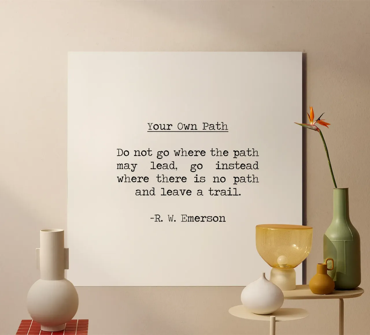 The path may lead. Leave a trail - Ralph Waldo Emerson Quote placa de forex de Summer Soul Co. - Quotes