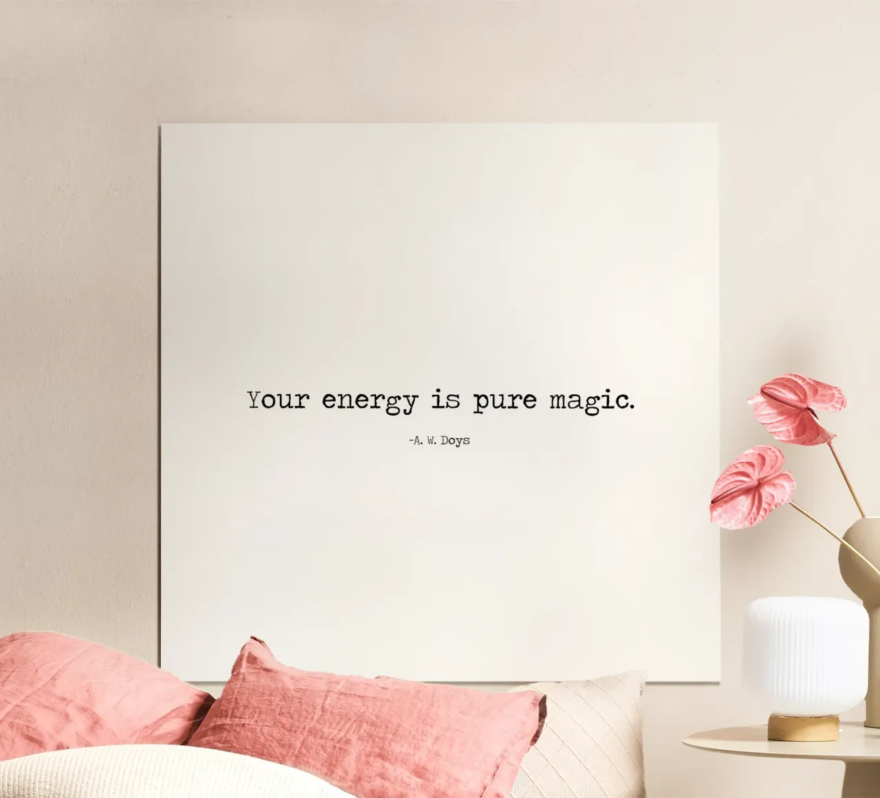 Your Energy is Pure Magic - A W Doys Minimalist Quote poster da Summer Soul Co. - Quotes