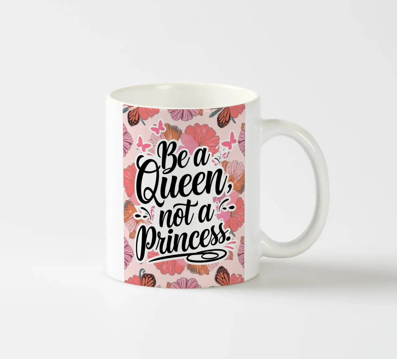 Siate una regina, non una principessa tazza in ceramica da logic