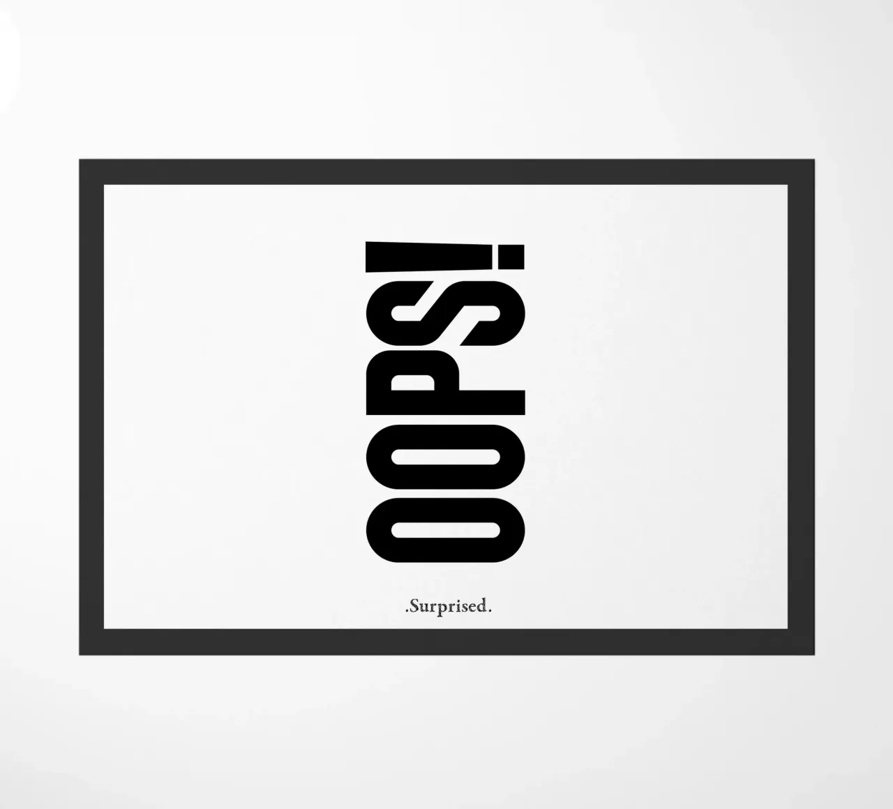 Oops Surprised Simple Modern Minimalist Typography doormat by YV TYPOGRAPHY