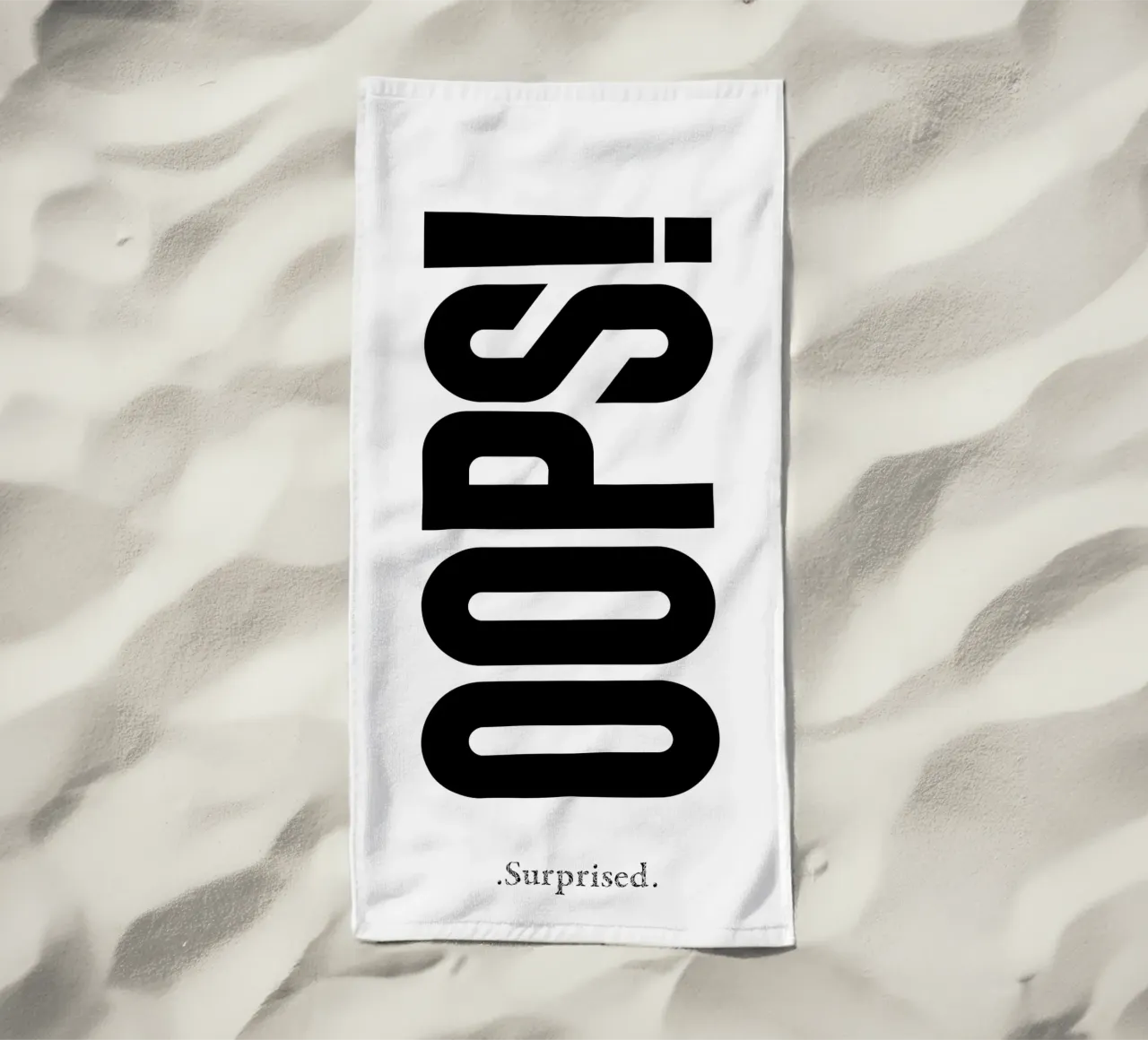 Oops Surprised Simple Modern Minimalist Typography beach towel by YV TYPOGRAPHY