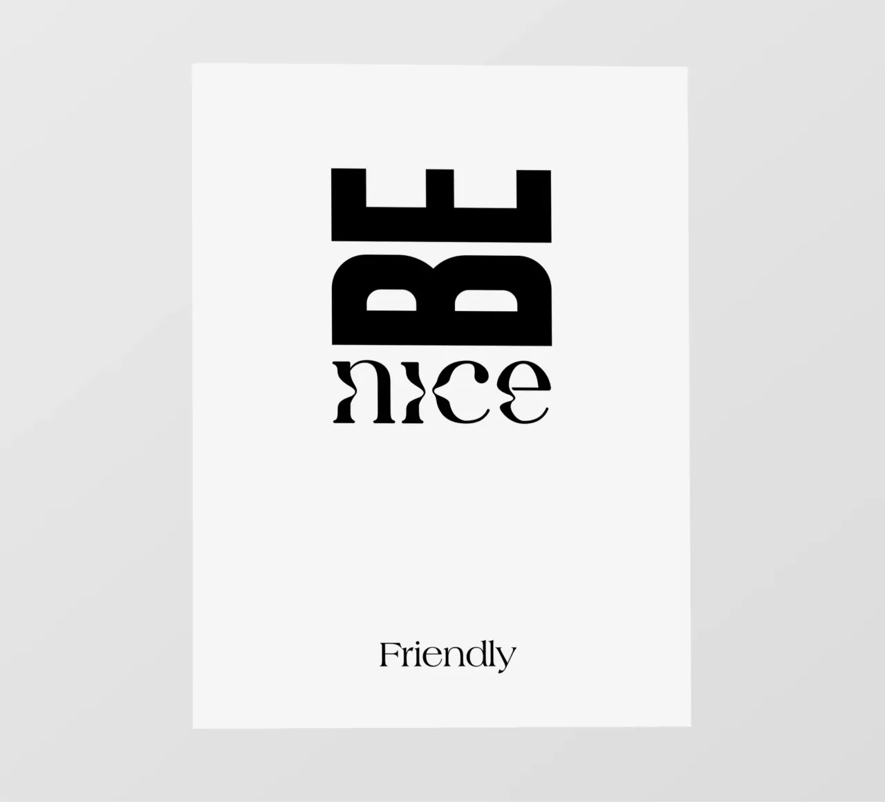 Be Nice Friendly Semplice tipografia minimalista pellicola backlit da YV TYPOGRAPHY