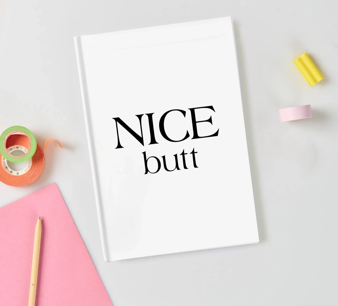 Nice Butt Typography Simple Minimalist Elegant notebook by YV TYPOGRAPHY