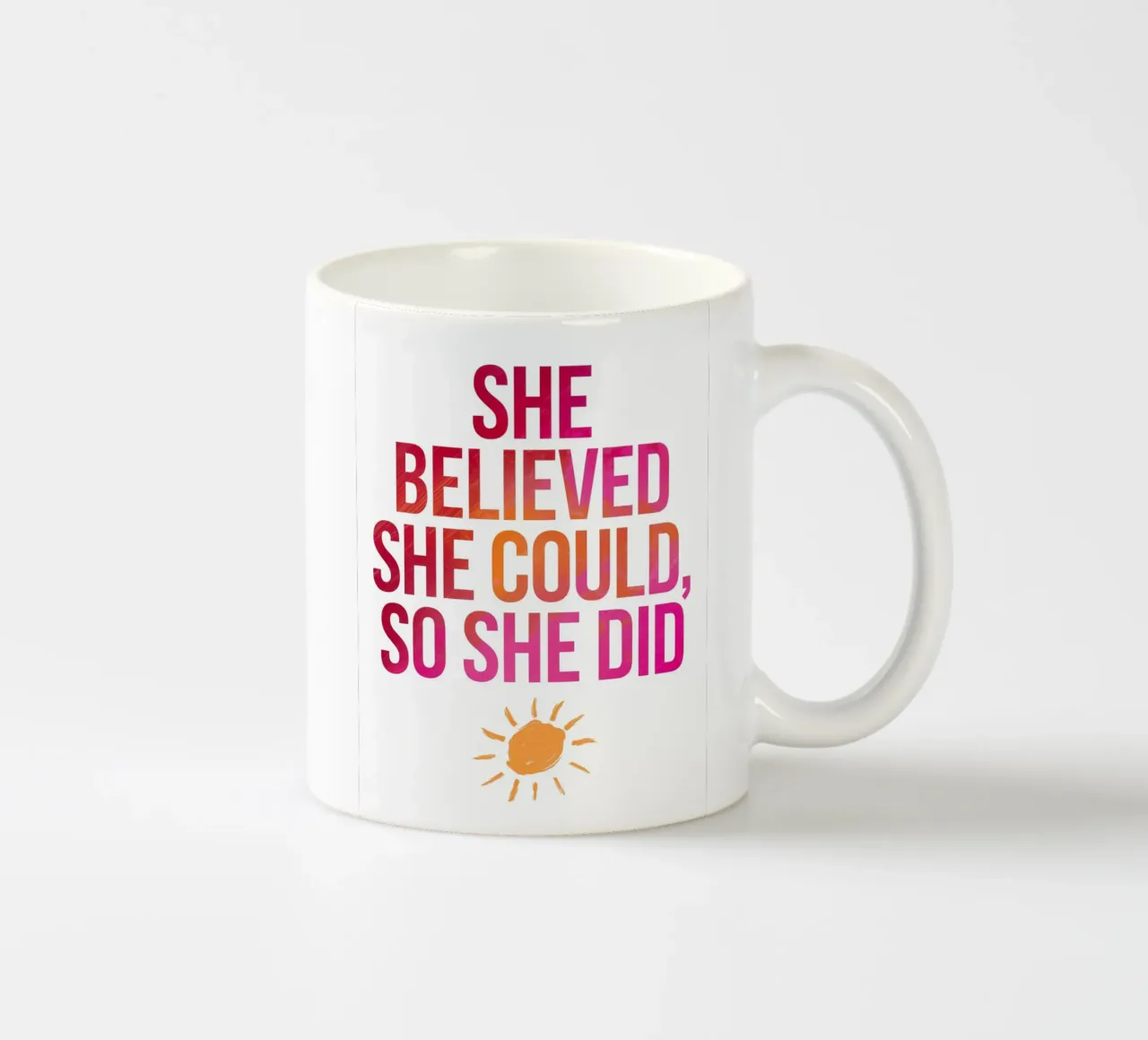 Sie glaubte, sie könnte es, also tat sie es Keramik Tasse von logic