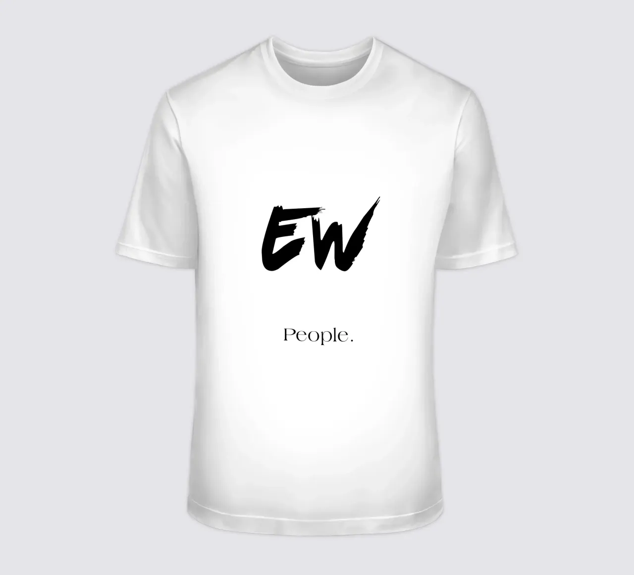 Ew People Simple Minimalist Elegant Typography t-shirt by YV TYPOGRAPHY