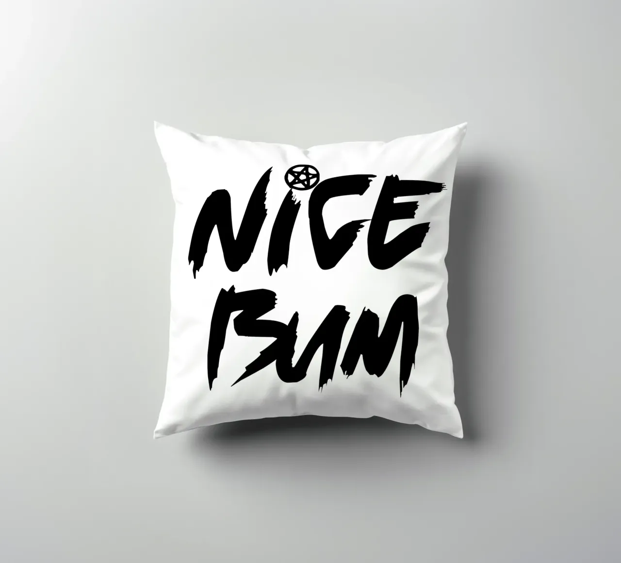 Nice Bum Modern Elegant Typography decorative cushion by YV TYPOGRAPHY