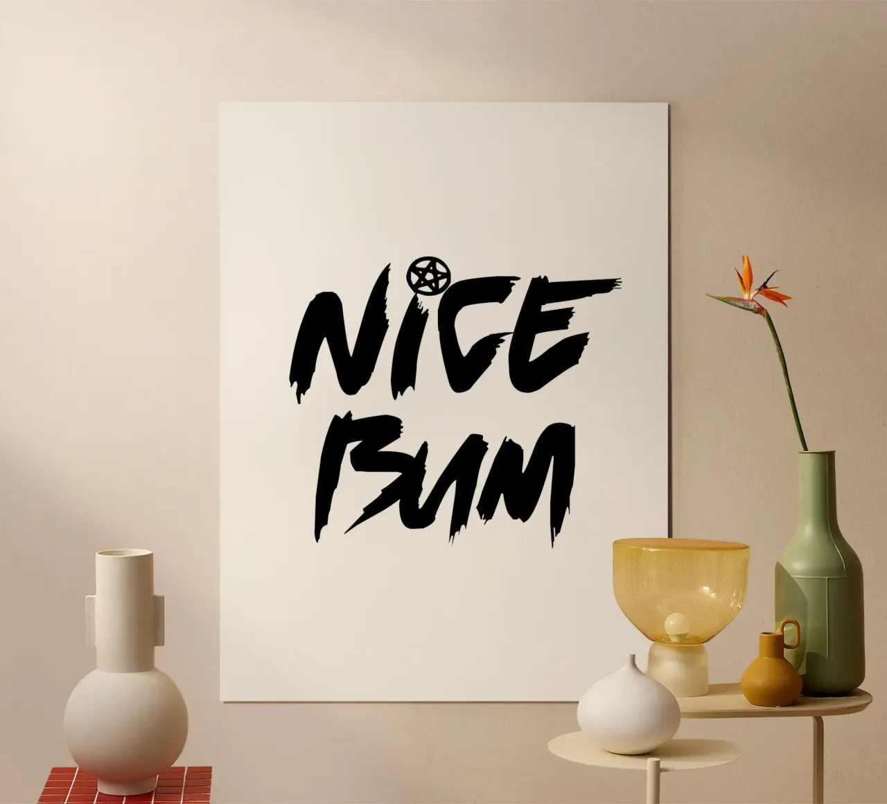 Nice Bum Tipografia moderna ed elegante poster con telaio in alluminio da YV TYPOGRAPHY